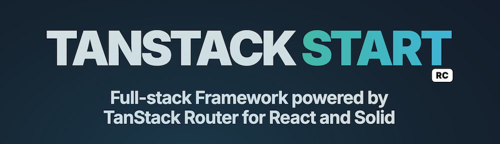 TanStack Start v1 Release Candidate